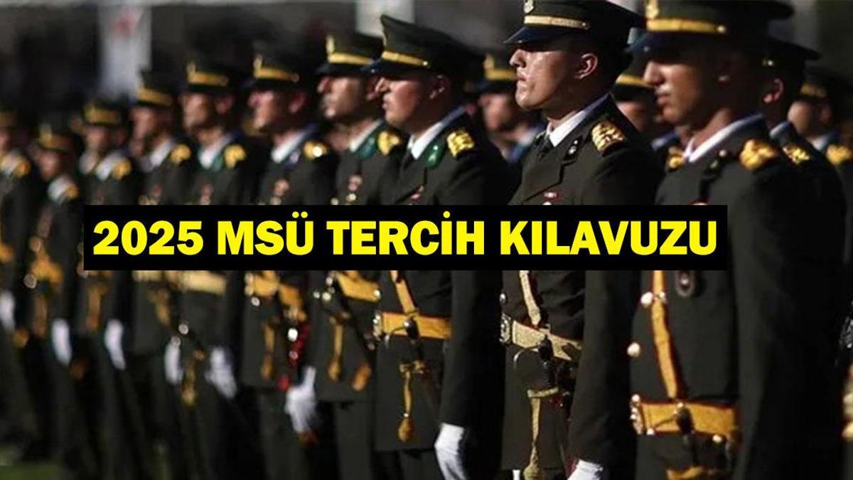 2025 MSÜ TERCİHLERİ BAŞLADI! MSÜ Tercihleri Nasıl Yapılır, Nereden? Milli Savunma Bakanlığı MSÜ Tercih Yap Ekranı