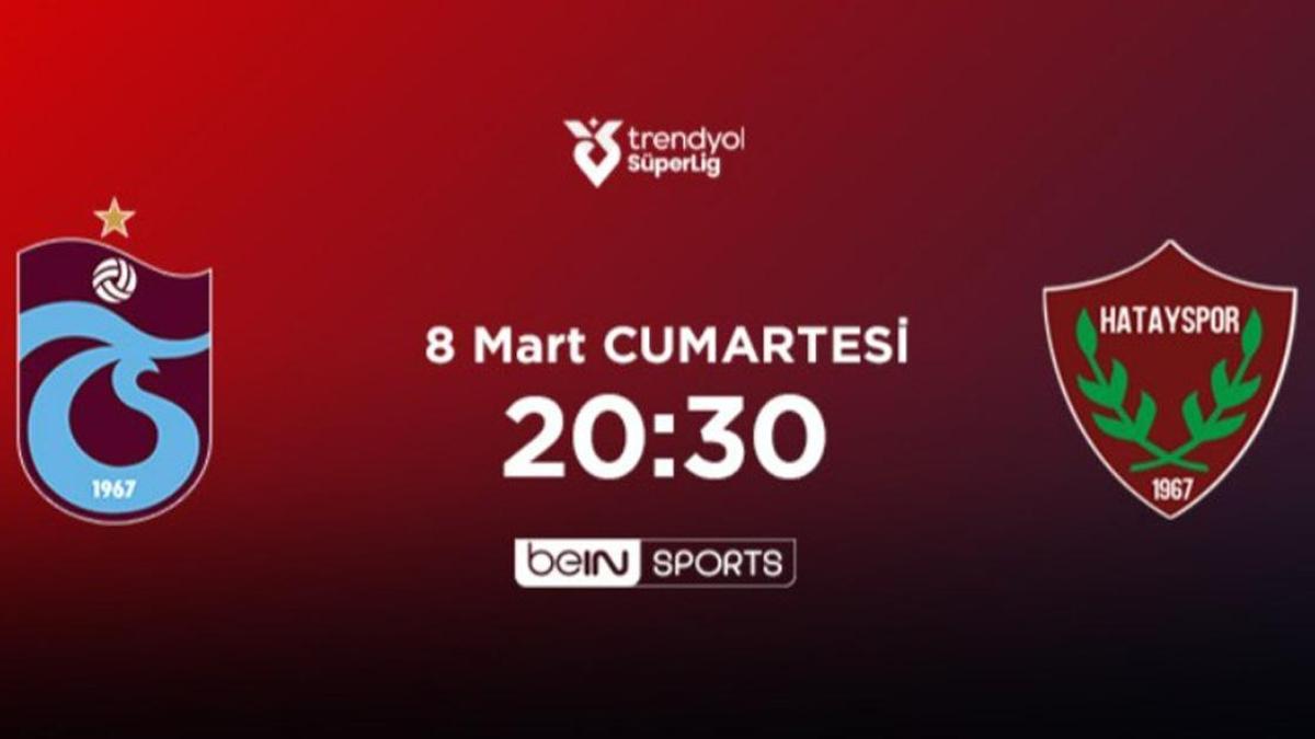 Trabzonspor – Hatayspor maçı ne zaman, saat kaçta? Trabzonspor – Hatayspor maçı hangi kanalda?